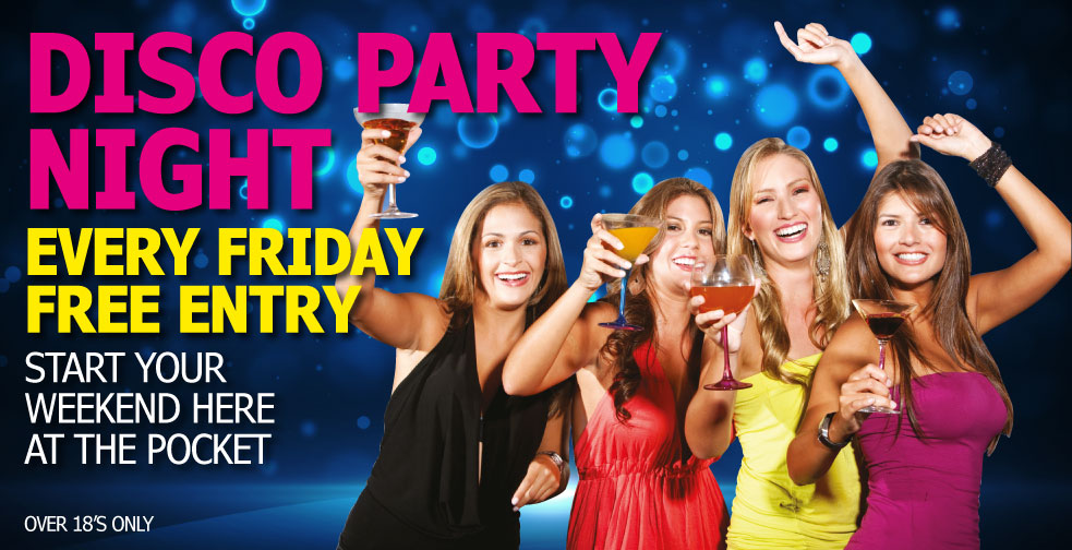 Disco Party Night every Friday Free Entry