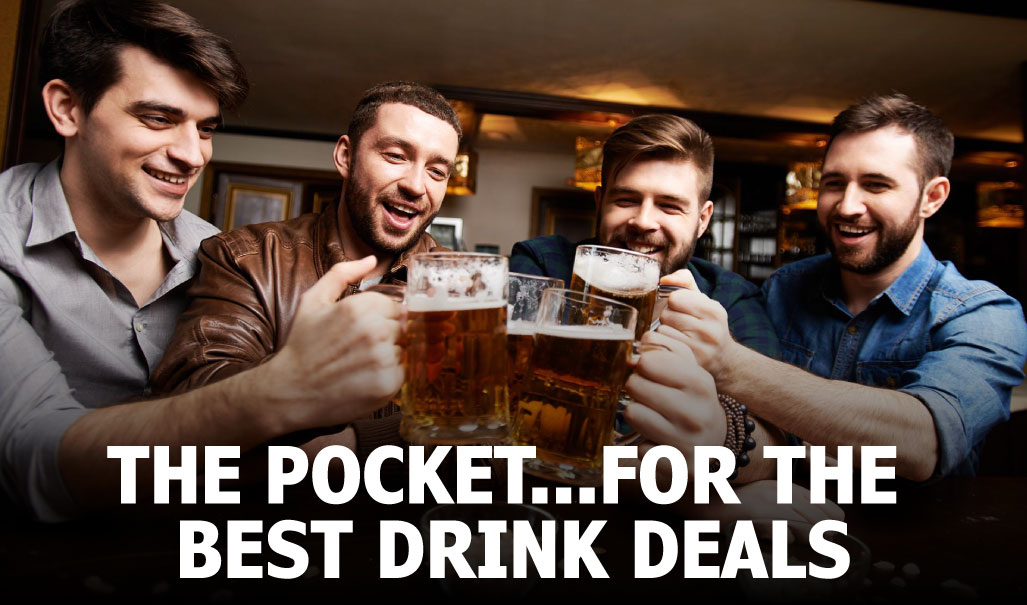 The Pocket for the best drink deals