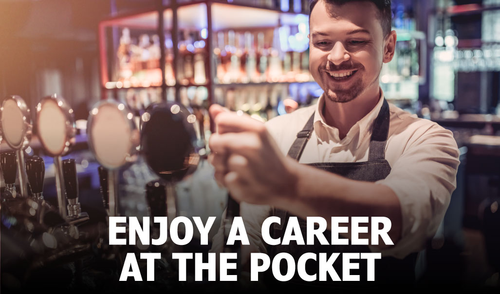 Enjoy a career at the pocket